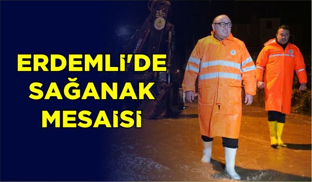 Erdemli’de sağanak mesaisi