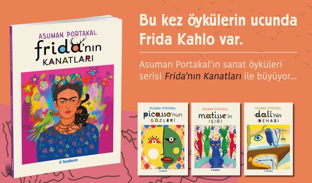 Bu kez öykülerin ucunda Frida Kahlo var!