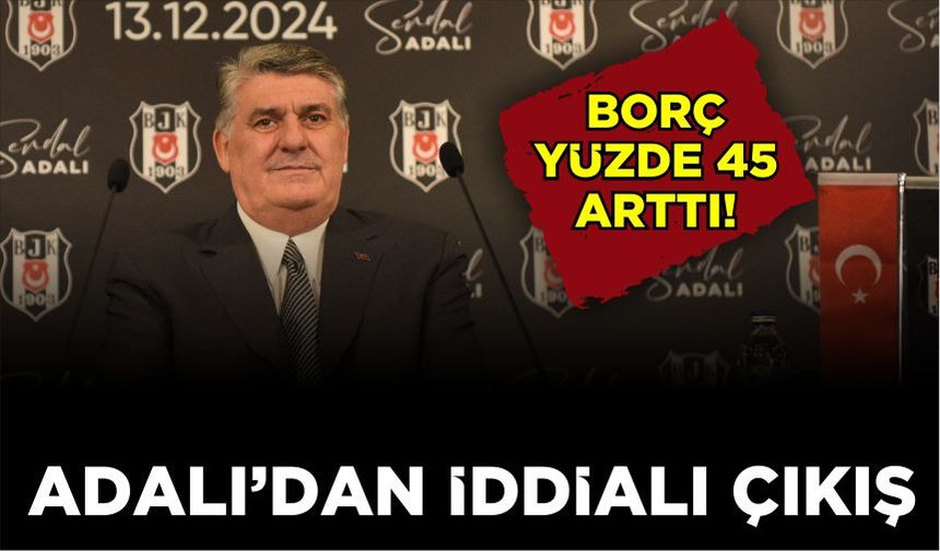 Adalı'dan iddialı çıkış